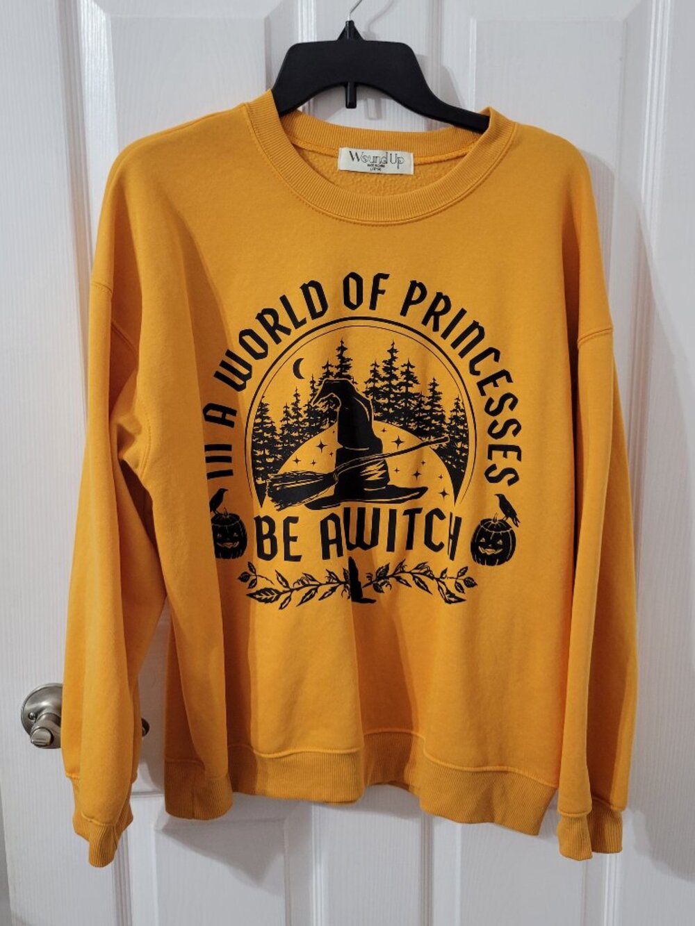 "In A World Of Princesses Be A Witch" Pullover Sweatshirt - Size L (12-14)